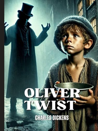 Oliver Twist: Annotated Oliver Twist: Annotated von Independently published