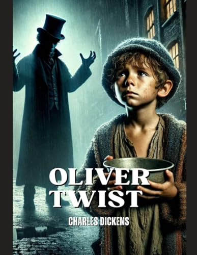 Oliver Twist: Annotated Oliver Twist: Annotated von Independently published
