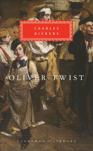 Oliver Twist: Charles Dickens (Everyman's Library CLASSICS)