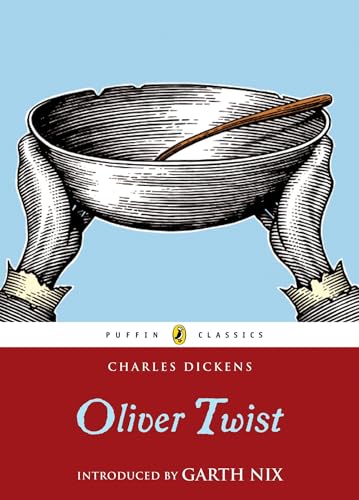 Oliver Twist: Charles Dickens (Puffin Classics)