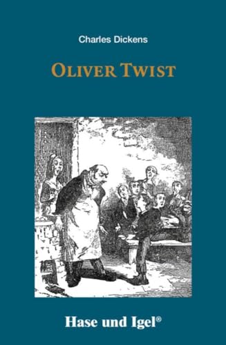 Oliver Twist: Schulausgabe von Hase und Igel Verlag GmbH