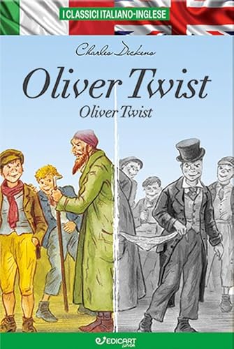 Oliver Twist. Testo inglese a fronte (I classici italiano-inglese) von Edicart
