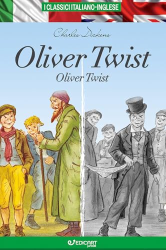 Oliver Twist. Testo inglese a fronte. Ediz. bilingue (I classici italiano-inglese) von Edicart