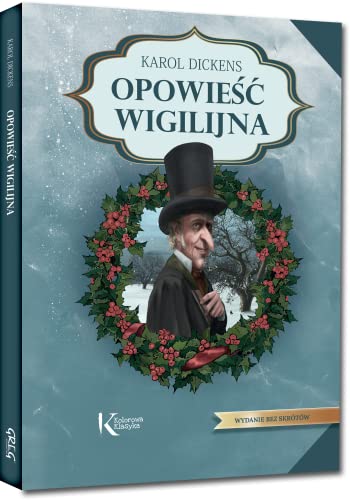 Opowieść wigilijna (KOLOROWA KLASYKA)