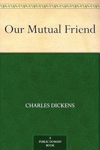 Our Mutual Friend Our Mutual Friend von Anson Street Press