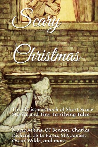 Scary Christmas: The Christmas Book of Short Scary Stories and Tiny Terrifying Tales von Independently published