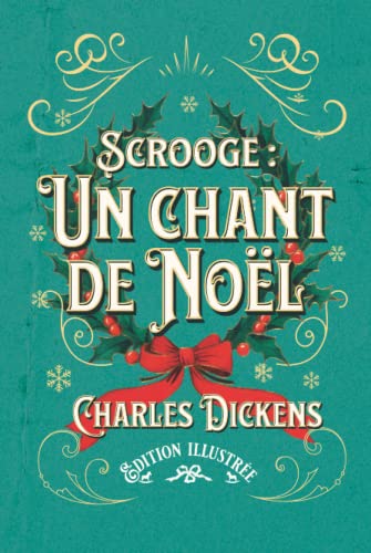 Scrooge : Un chant de Noël Edition illustrée Scrooge : Un chant de Noël Edition illustrée von Independently published