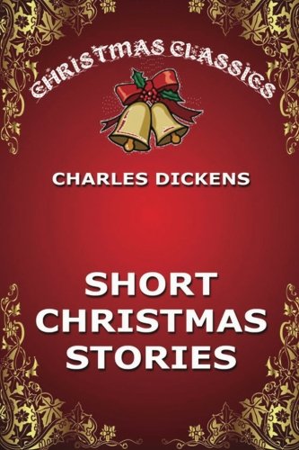 Short Christmas Stories (Christmas Classics, Band 11) von Jazzybee Verlag