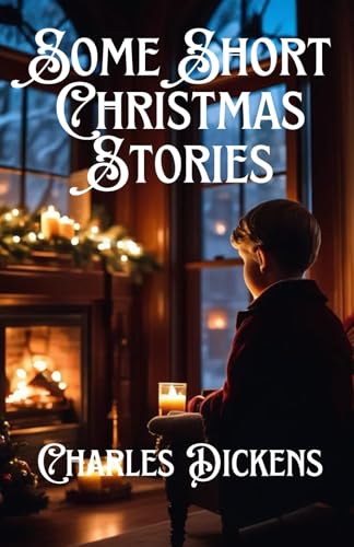 Some Short Christmas Stories Some Short Christmas Stories von Independently published