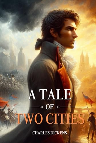 TALE OF TWO CITIES: Two cities, two lives, one extraordinary story. (Classic illustrations) von Independently published
