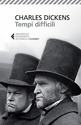 Tempi difficili (Universale economica. I classici, Band 215) von Feltrinelli