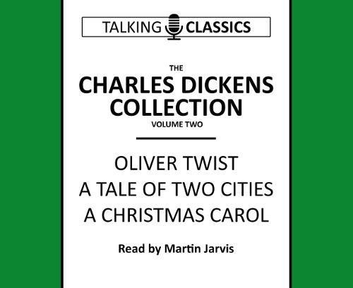 The Charles Dickens Collection: Oliver Twist, a Tale of Two Cities & a Christmas Carol (Talking Classics) von Fantom Films Limited