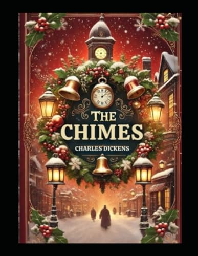 The Chimes Illustrated The Chimes Illustrated von Independently published