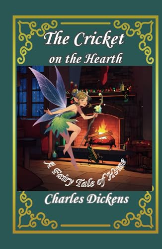 The Cricket on the Hearth: The 1845 Literary Classic The Cricket on the Hearth: The 1845 Literary Classic von Independently published