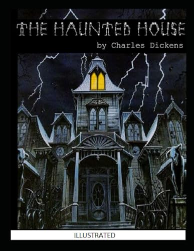 The Haunted House Illustrated The Haunted House Illustrated von Independently published