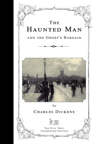 The Haunted Man and the Ghost's Bargain The Haunted Man and the Ghost's Bargain von Independently published