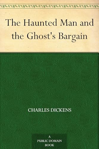 The Haunted Man and the Ghost's Bargain The Haunted Man and the Ghost's Bargain von Anson Street Press
