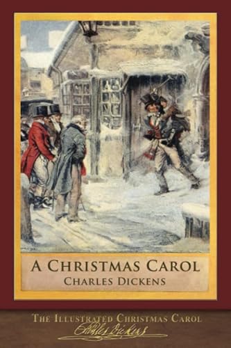 The Illustrated Christmas Carol: 200th Anniversary Edition von SeaWolf Press
