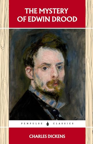 The Mystery of Edwin Drood: The 1870 Victorian Mystery Classic The Mystery of Edwin Drood: The 1870 Victorian Mystery Classic von Independently published