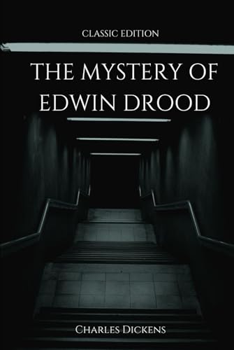 The Mystery of Edwin Drood: With original illustrations