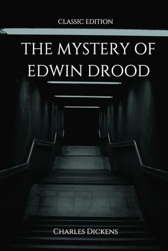 The Mystery of Edwin Drood: With original illustrations