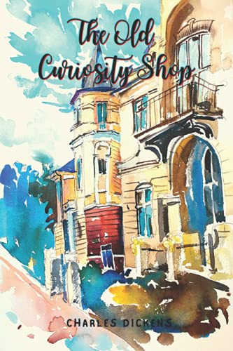 The Old Curiosity Shop: With Original Illustrations