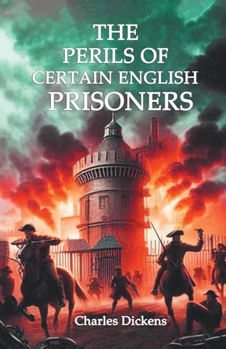 The Perils of Certain English Prisoners The Perils of Certain English Prisoners von Double 9 Books