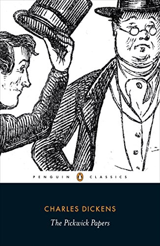 The Pickwick Papers (Penguin Classics)
