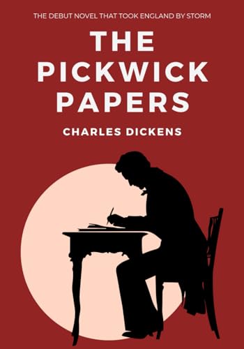 The Pickwick Papers The Pickwick Papers von Independently published