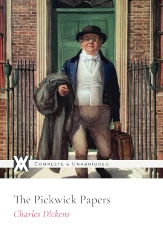 The Pickwick Papers: With 44 Original Illustrations The Pickwick Papers: With 44 Original Illustrations von New West Press
