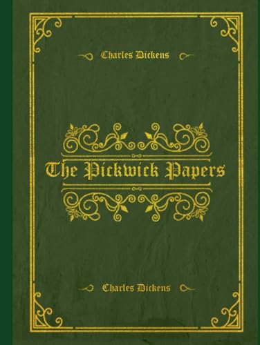 The Pickwick Papers: With original illustrations - annotated The Pickwick Papers: With original illustrations - annotated von Independently published