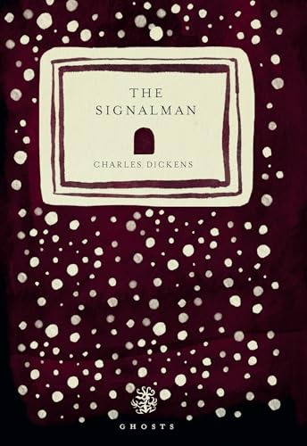 The Signalman The Signalman von Galley Beggar Press