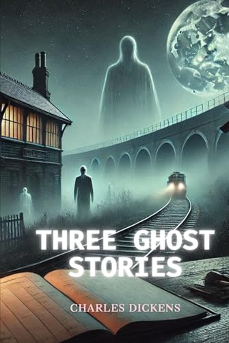 Three Ghost Stories: Annotated Three Ghost Stories: Annotated von Independently published