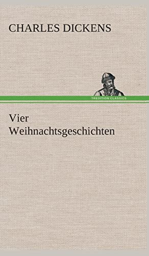 Vier Weihnachtsgeschichten Vier Weihnachtsgeschichten