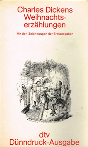 WEIHNACHTSERZÄHLUNGEN: Mit den Illustrationen der Erstausgaben (dtv Literatur) von dtv Verlagsgesellschaft mbH & Co. KG