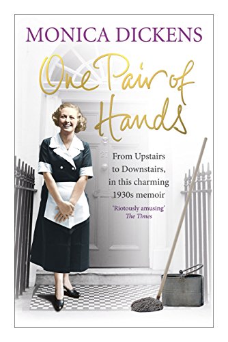 One Pair of Hands: From Upstairs to Downstairs, in this charming 1930s memoir von Ebury Press