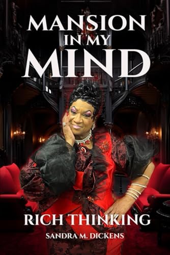 Mansion In My Mind: Rich Thinking von Self-Publish
