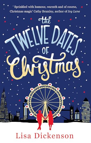 The Twelve Dates of Christmas: the gloriously festive and romantic winter read (Christmas Fiction) von Sphere