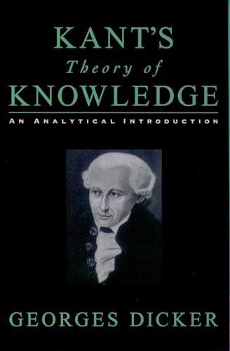 Kant's Theory Of Knowledge: An Analytical Introduction