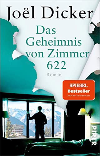 Das Geheimnis von Zimmer 622: Roman | Vom Autor des Bestsellers »Die Wahrheit über den Fall Harry Quebert« Das Geheimnis von Zimmer 622: Roman | Vom Autor des Bestsellers »Die Wahrheit über den Fall Harry Quebert«