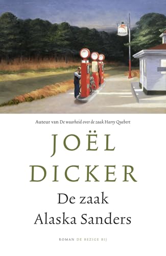 De zaak Alaska Sanders (Marcus Goldman series, 3) von De Bezige Bij