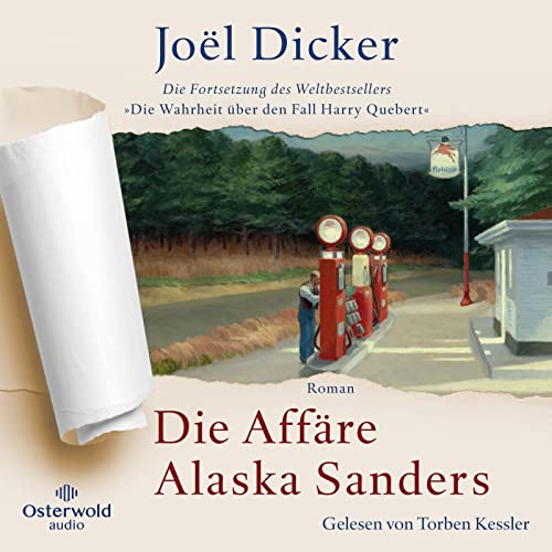 Die Affäre Alaska Sanders: 3 CDs | Die Fortsetzung des Weltbestsellers »Die Wahrheit über den Fall Harry Quebert« – MP3 CD