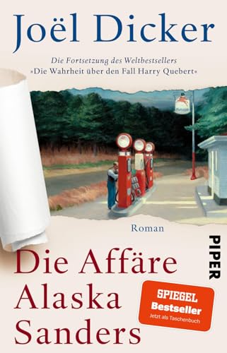 Die Affäre Alaska Sanders: Roman | Fortsetzung des Weltbestsellers »Die Wahrheit über den Fall Harry Quebert« Die Affäre Alaska Sanders: Roman | Fortsetzung des Weltbestsellers »Die Wahrheit über den Fall Harry Quebert«