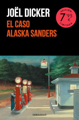 El caso Alaska Sanders (Campaña edición limitada) (CAMPAÑAS) von DEBOLSILLO