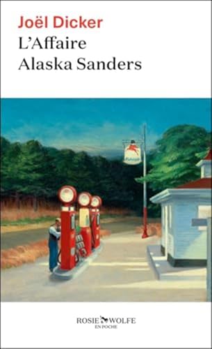 L'affaire Alaska Sanders: roman (Rosie & Wolfe en poche, 3) von interforum editis