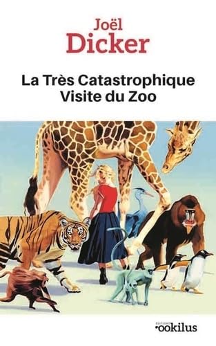La Très Catastrophique Visite du Zoo von OOKILUS