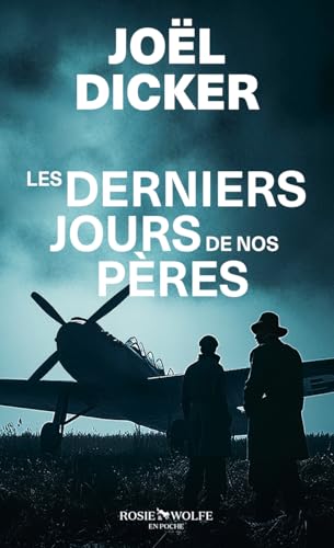 Les Derniers Jours de nos pères: Thriller von interforum editis