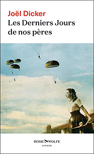 Les Derniers Jours de nos pères: Thriller