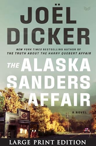 The Alaska Sanders Affair: A Novel The Alaska Sanders Affair: A Novel von HarperOne