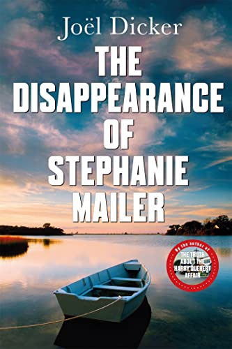 The Disappearance of Stephanie Mailer: A gripping new thriller with a killer twist von MacLehose Press